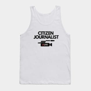 Citizen Journalist Tank Top